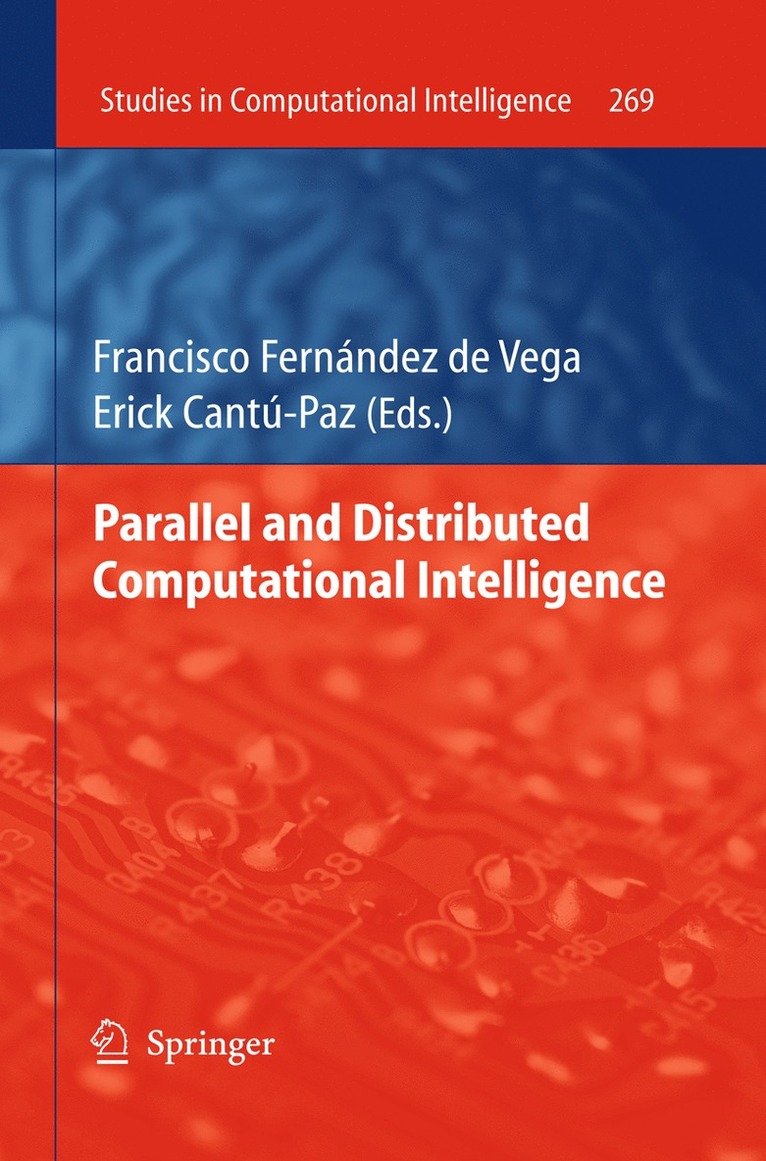 Francisco Fernández Vega, Erick Cantú-Paz - Parallel and Distributed Computational Intelligence, Inbunden