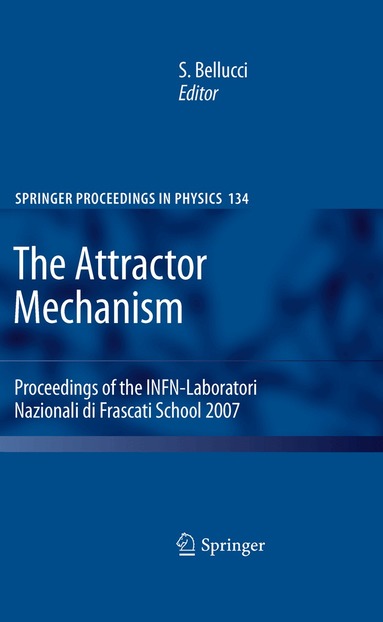 Stefano Bellucci - Attractor Mechanism, Inbunden