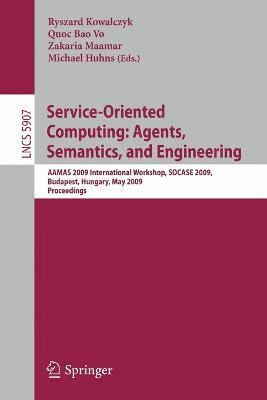 bokomslag Service-Oriented Computing: Agents, Semantics, and Engineering