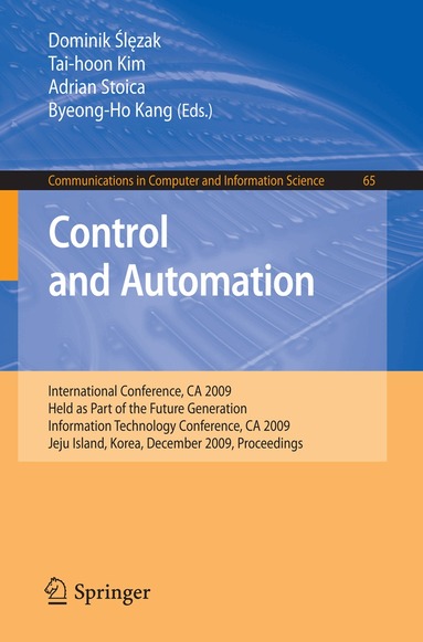 Dominik Slezak, Tai-hoon Kim, Adrian Stoica, Byeong-Ho Kang - Control and Automation, Häftad