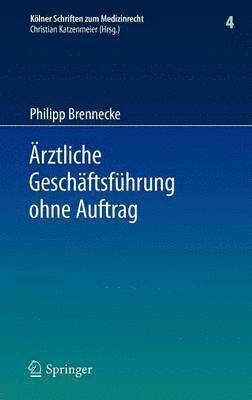 bokomslag rztliche Geschftsfhrung ohne Auftrag