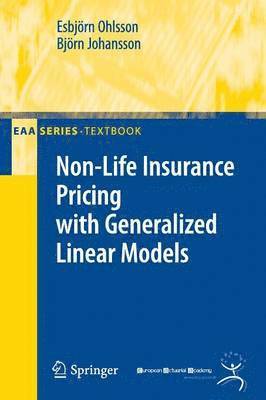 Non-Life Insurance Pricing with Generalized Linear Models 1