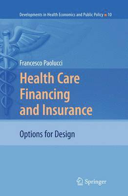 Health Care Financing and Insurance 1