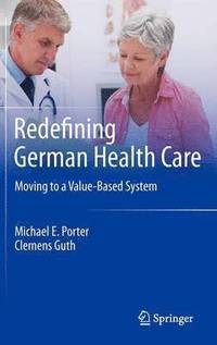 bokomslag Redefining German Health Care