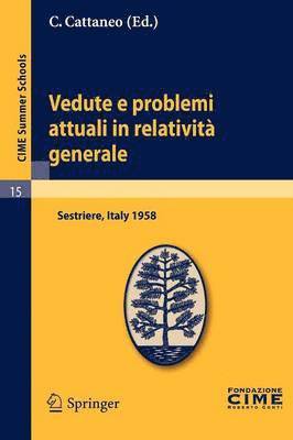 Vedute e problemi attuali in relatività generale