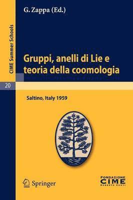 Gruppi, anelli di Lie e teoria della coomologia 1