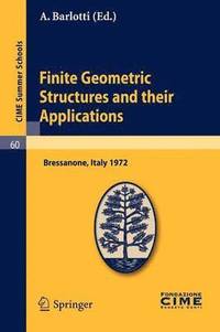 bokomslag Finite Geometric Structures and their Applications