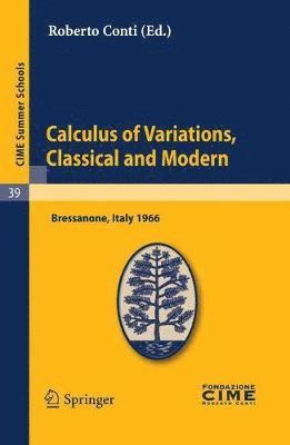 bokomslag Calculus of Variations, Classical and Modern