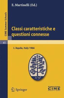 Classi caratteristiche e questioni connesse 1