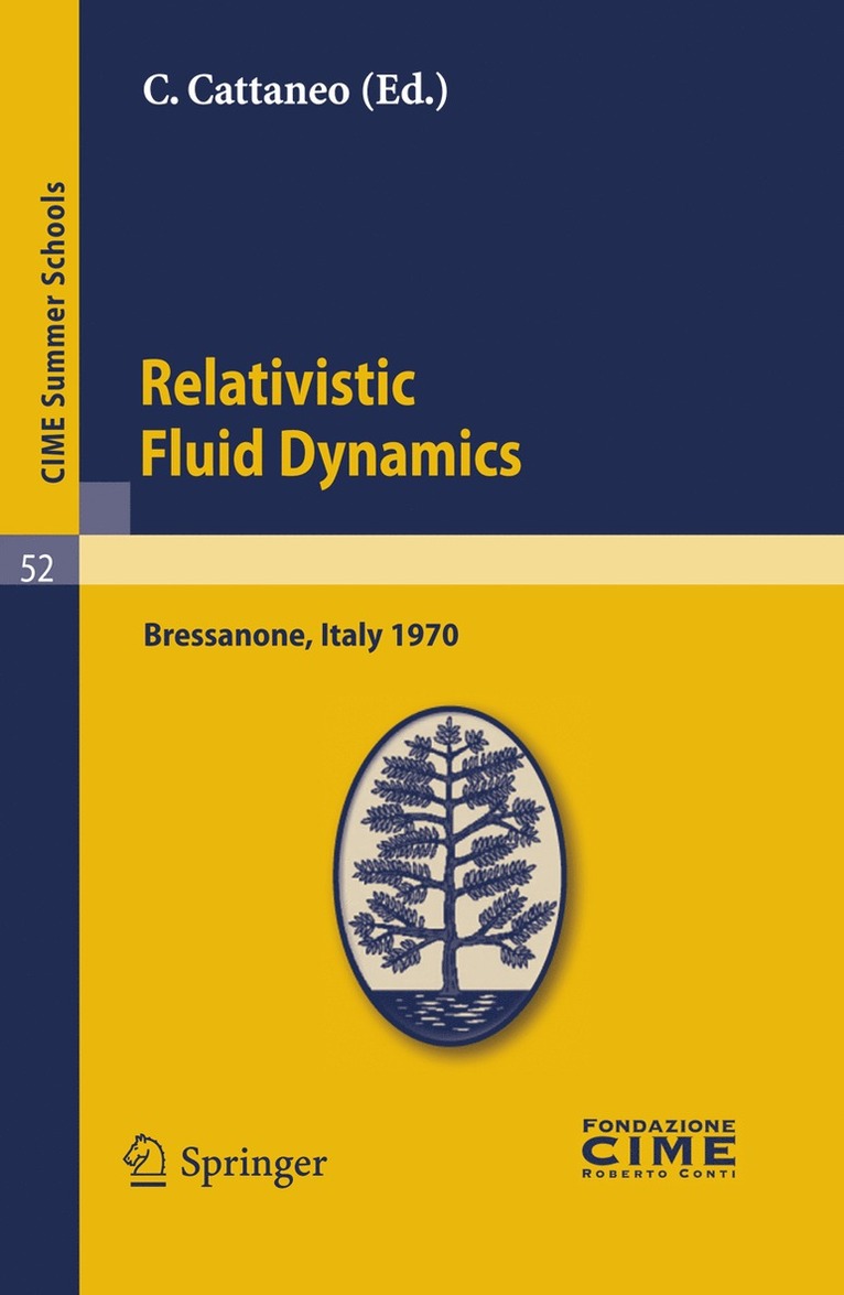 C. Cattaneo - Relativistic Fluid Dynamics, Häftad