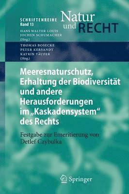 bokomslag Meeresnaturschutz, Erhaltung der Biodiversität und andere Herausforderungen im "Kaskadensystem" des Rechts