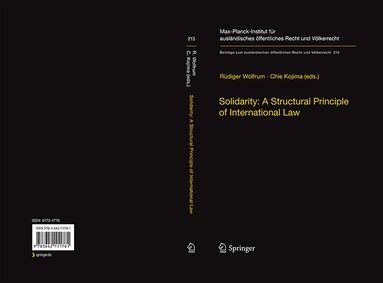 Rüdiger Wolfrum, Chie Kojima - Solidarity: A Structural Principle of International Law, Inbunden