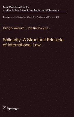 Solidarity: A Structural Principle of International Law 1