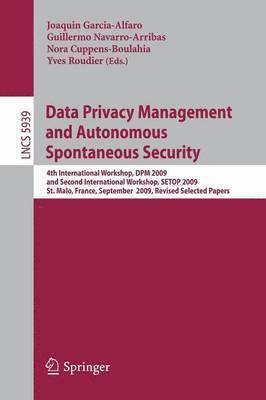 Data Privacy Management and Autonomous Spontaneous Security 1