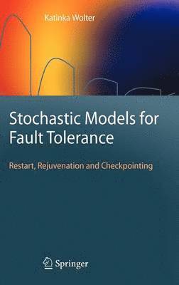 bokomslag Stochastic Models for Fault Tolerance