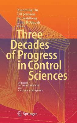 bokomslag Three Decades of Progress in Control Sciences