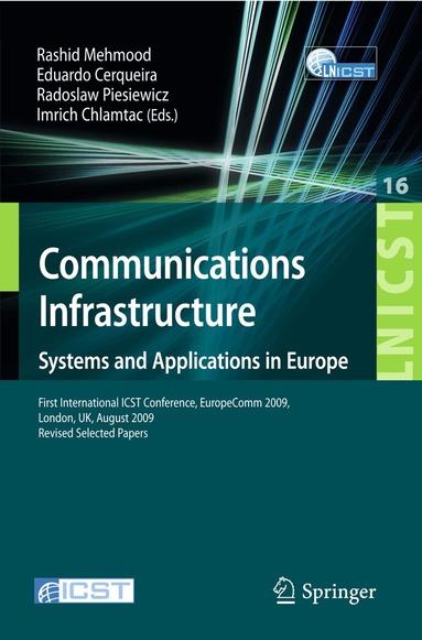 Rashid Mehmood, Eduardo Cerqueira, Radoslaw Piesiewicz, Imrich Chlamtac - Communications Infrastructure, Systems and Applications, Häftad
