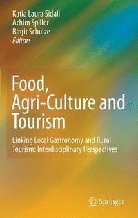 bokomslag Food, Agri-Culture and Tourism