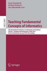 bokomslag Teaching Fundamental Concepts of Informatics