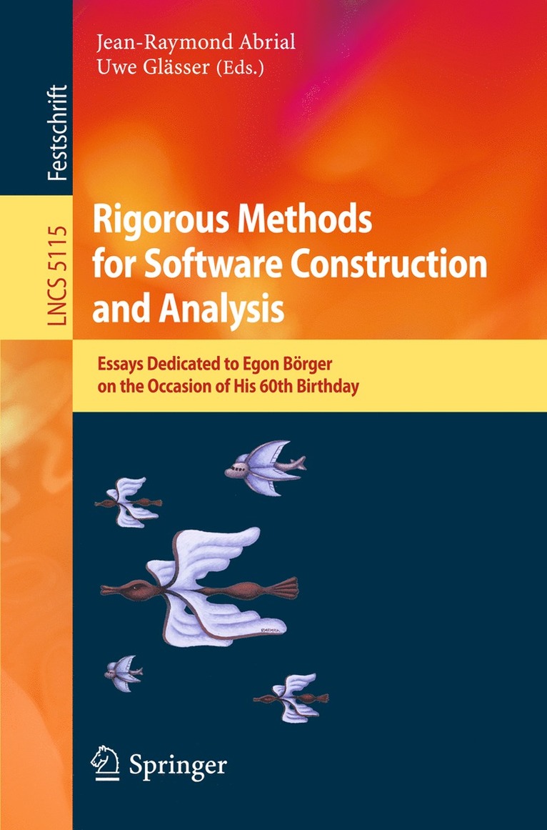 Jean-Raymond Abrial, Uwe Glässer, Uwe Glasser - Rigorous Methods for Software Construction and Analysis, Häftad