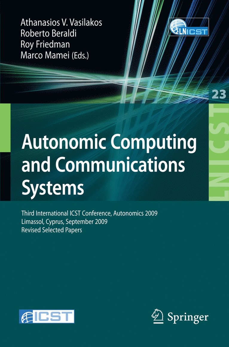Athanasios V. Vasilakos, Roberto Beraldi, Roy Friedman, Marco Mamei - Autonomic Computing and Communications Systems, Häftad
