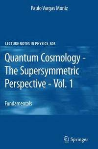 bokomslag Quantum Cosmology - The Supersymmetric Perspective - Vol. 1