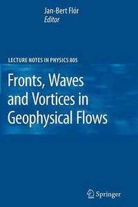 bokomslag Fronts, Waves and Vortices in Geophysical Flows