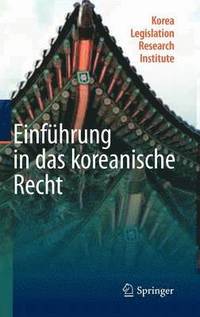 bokomslag Einfhrung in das koreanische Recht