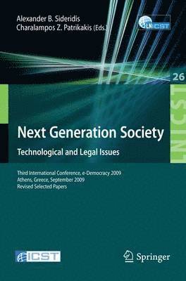 Next Generation Society Technological and Legal Issues 1