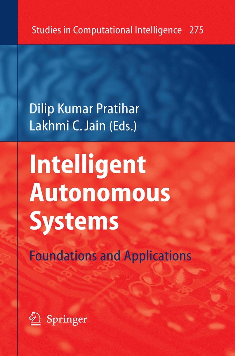 Dilip Kumar Pratihar - Intelligent Autonomous Systems, Inbunden