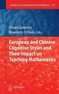 European and Chinese Cognitive Styles and their Impact on Teaching Mathematics 1