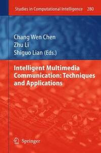 bokomslag Intelligent Multimedia Communication: Techniques and Applications