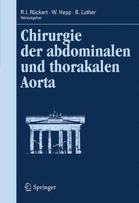 bokomslag Chirurgie der abdominalen und thorakalen Aorta