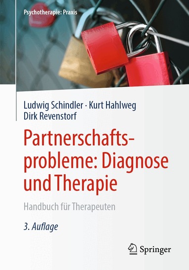 Ludwig Schindler, Kurt Hahlweg, Dirk Revenstorf - Partnerschaftsprobleme: Diagnose und Therapie, Häftad