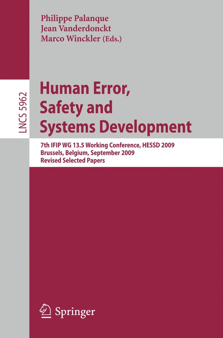 Philippe Palanque, Jean Vanderdonckt, Marco Winckler - Human Error, Safety and Systems Development, Häftad