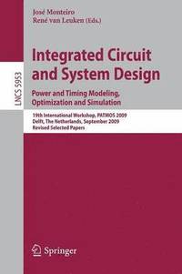 bokomslag Integrated Circuit and System Design: Power and Timing Modeling, Optimization and Simulation