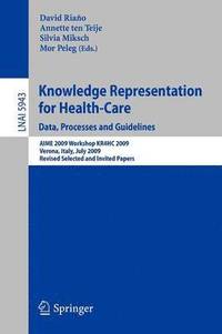 bokomslag Knowledge Representation for Health-Care. Data, Processes and Guidelines