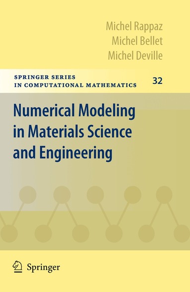 Michel Rappaz, Michel Bellet, Michel Deville - Numerical Modeling in Materials Science and Engineering, Häftad