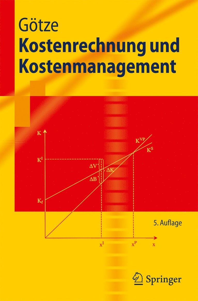 Uwe Götze - Kostenrechnung und Kostenmanagement, Häftad
