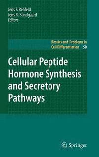 bokomslag Cellular Peptide Hormone Synthesis and Secretory Pathways