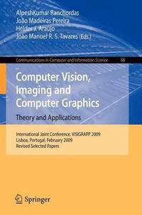 bokomslag Computer Vision, Imaging and Computer Graphics: Theory and Applications