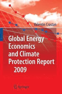 bokomslag Global Energy Economics and Climate Protection Report 2009