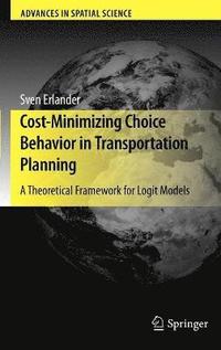 bokomslag Cost-Minimizing Choice Behavior in Transportation Planning