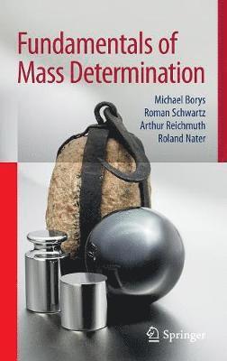 Fundamentals of Mass Determination 1