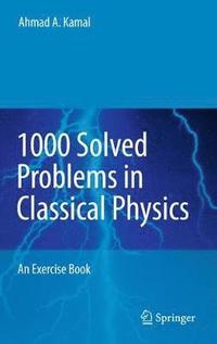 bokomslag 1000 Solved Problems in Classical Physics