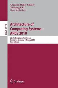 bokomslag Architecture of Computing Systems - ARCS 2010