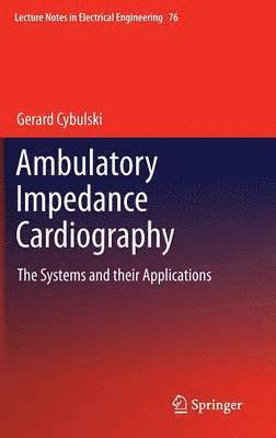 Gerard Cybulski - Ambulatory Impedance Cardiography, Inbunden