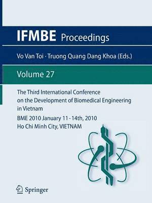 The Third International Conference on the Development of Biomedical Engineering in Vietnam 1