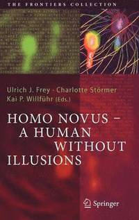 bokomslag Homo Novus - A Human Without Illusions