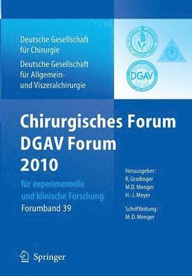 bokomslag Chirurgisches Forum und DGAV Forum  2010 fr experimentelle und klinische Forschung.